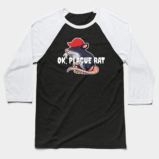 OK Plague Rat Red Hat Rat Baseball T-Shirt by aaallsmiles